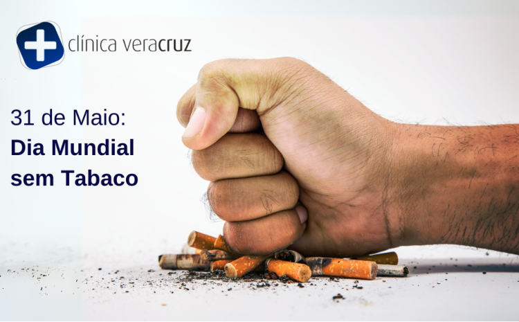  31 de maio – Dia Mundial sem Tabaco