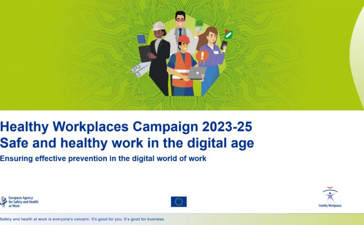  Inicia-se hoje a Campanha Europeia “Locais De Trabalho Seguros e Saudáveis 2023-25”