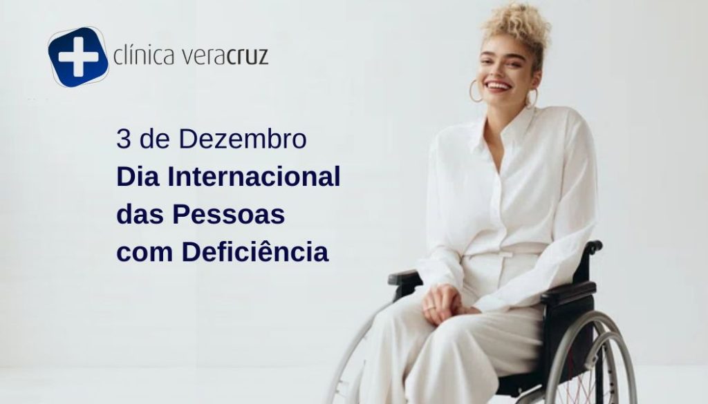 3 de Dezembro – Dia Internacional das Pessoas com Deficiência
