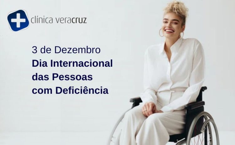  3 de Dezembro – Dia Internacional das Pessoas com Deficiência