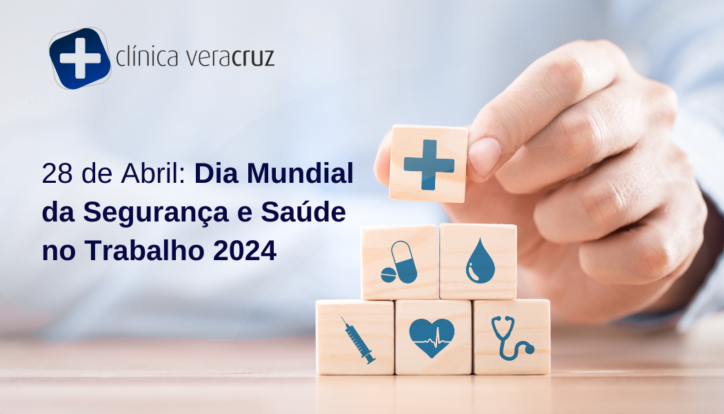dia mundial segurança e saúde no trabalho 2024
